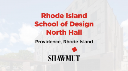 Shawmut Project Profile- Rhode Island School of Design, North Hall Image